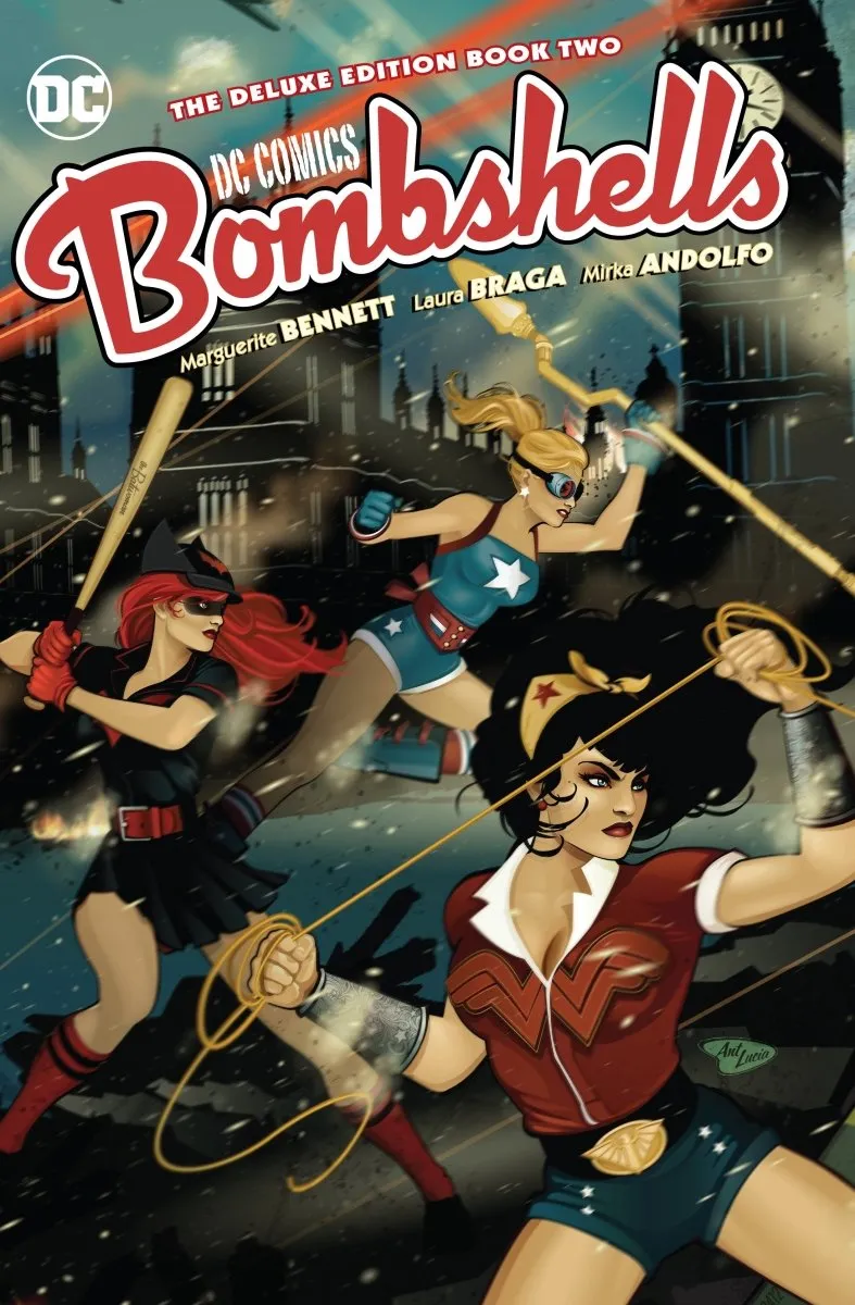 DC Bombshells: The Deluxe Edition Book Two HC *OOP*